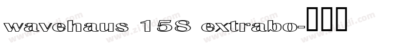 wavehaus 158 extrabo字体转换